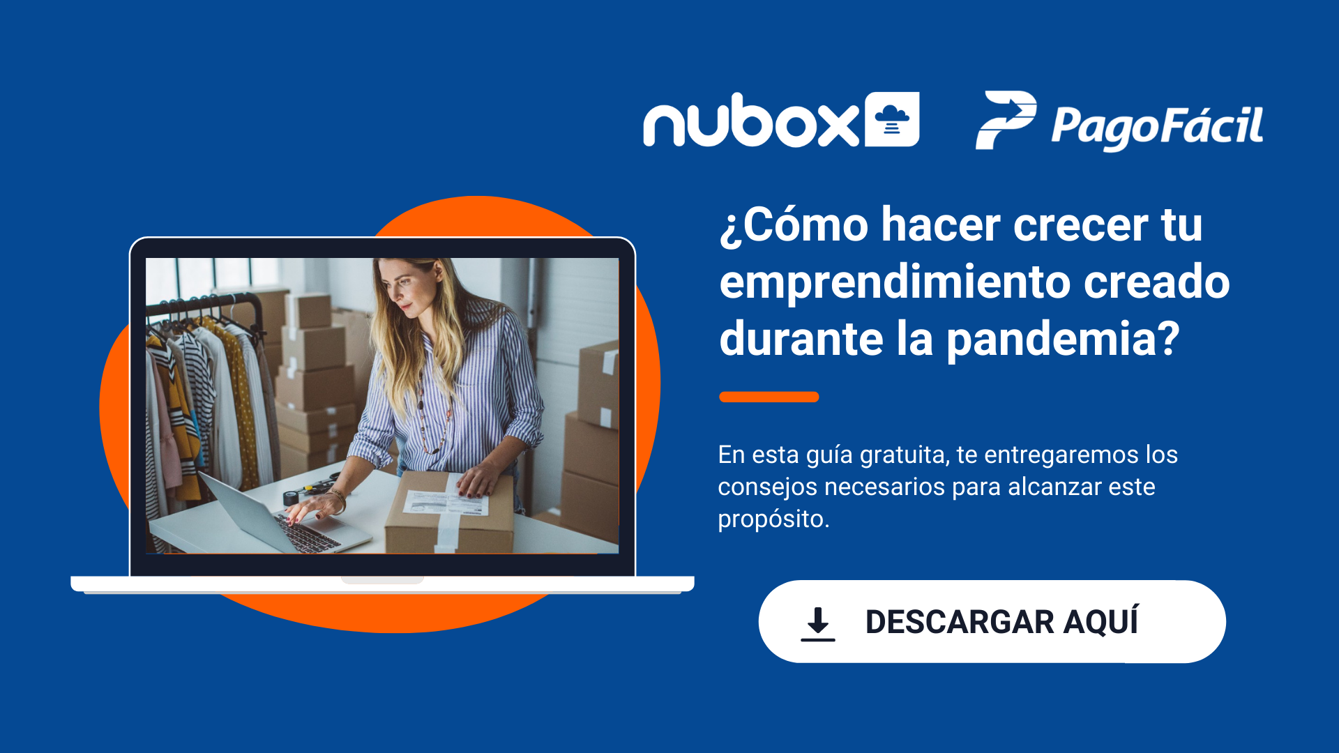 Cómo hacer crecer tu emprendimiento creado durante la pandemia